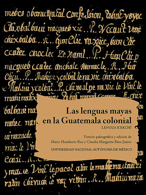 cover image of Las lenguas mayas en la Guatemala colonial. Lengua K'ekchí